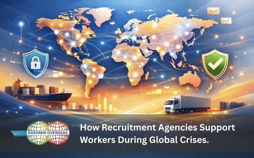 How Recruitment Agencies Support Workers During Global Crises: The Role of Kashmir Overseas Employment Services (KOES)