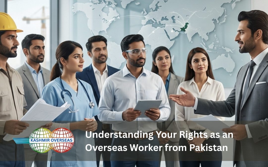 Understanding Your Rights as an Overseas Worker from Pakistan